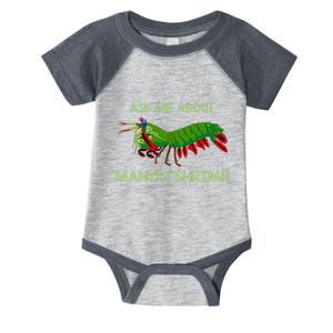 Crustacean Quote Ask Me About Mantis Shrimp Infant Baby Jersey Bodysuit