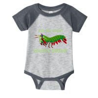 Crustacean Quote Ask Me About Mantis Shrimp Infant Baby Jersey Bodysuit