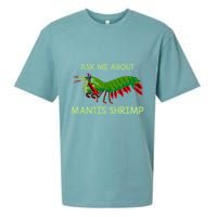 Crustacean Quote Ask Me About Mantis Shrimp Sueded Cloud Jersey T-Shirt