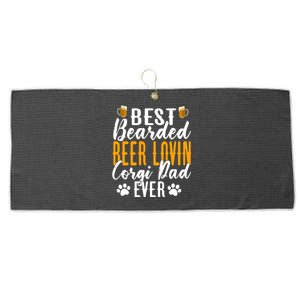 Cool Quote: Best Bearded Beer Lovin Corgi Dad Ever Fathers Day Large Microfiber Waffle Golf Towel