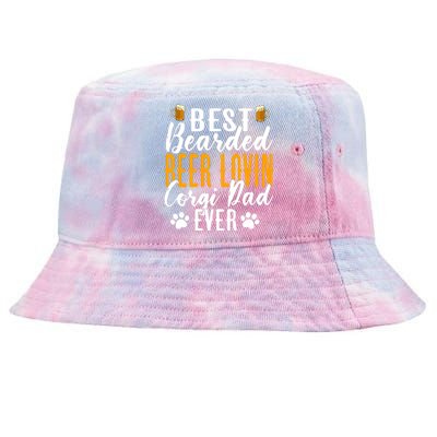 Cool Quote: Best Bearded Beer Lovin Corgi Dad Ever Fathers Day Tie-Dyed Bucket Hat