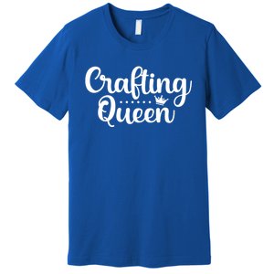 Crafting Queen Crafcool Gift Cool Gift Premium T-Shirt