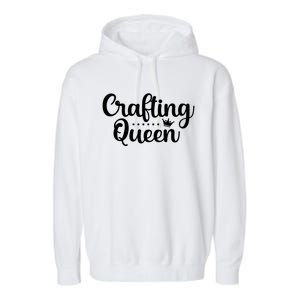 Crafting Queen Crafcool Gift Cool Gift Garment-Dyed Fleece Hoodie