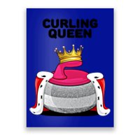 Curling Queen Curling Team Player Curling Great Gift Poster