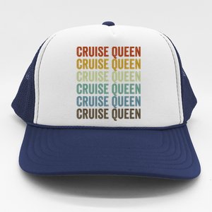 Cruise Queen Cruise Vacation Cruising Cruise Boat Queen Gift Trucker Hat