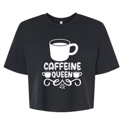 Caffeine Queen Bella+Canvas Jersey Crop Tee