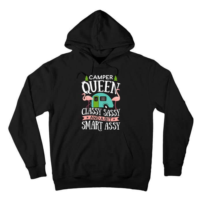 Camper Queen Classy Sassy Smart Funny Women Girls Camping RV Tall Hoodie