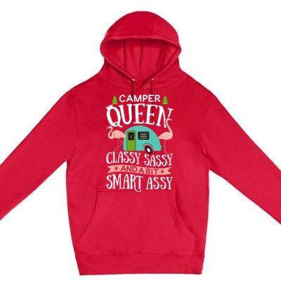 Camper Queen Classy Sassy Smart Funny Women Girls Camping RV Premium Pullover Hoodie