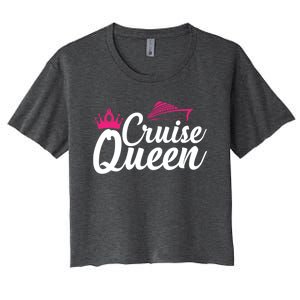 Cruise Queen Cruising Lover Vacation Jt Gift Women's Crop Top Tee