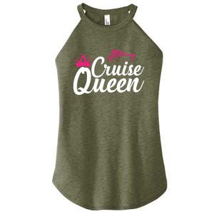 Cruise Queen Cruising Lover Vacation Jt Gift Women's Perfect Tri Rocker Tank