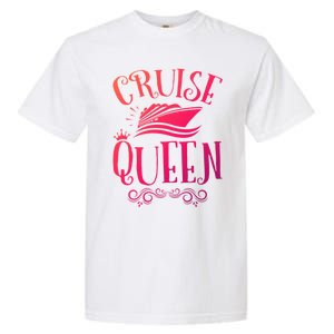 Cruise Queen Cruise Travel Cruising Gift Garment-Dyed Heavyweight T-Shirt