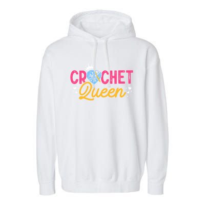 Crochet Queen Crocheting Knitting Crochet Lovers Knitters Funny Gift Garment-Dyed Fleece Hoodie