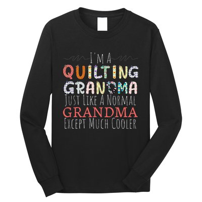 Cool Quilting Design For Women Grandma Quilt Sewing Quilter Long Sleeve Shirt