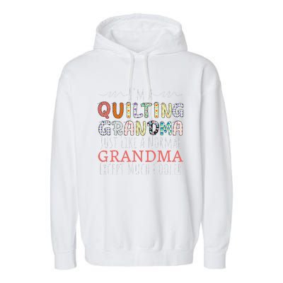 Cool Quilting Design For Women Grandma Quilt Sewing Quilter Garment-Dyed Fleece Hoodie