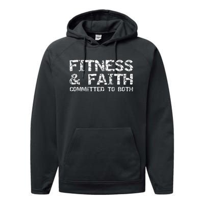 Christian Quote For Men Fitness & Faith Committed To Both Performance Fleece Hoodie