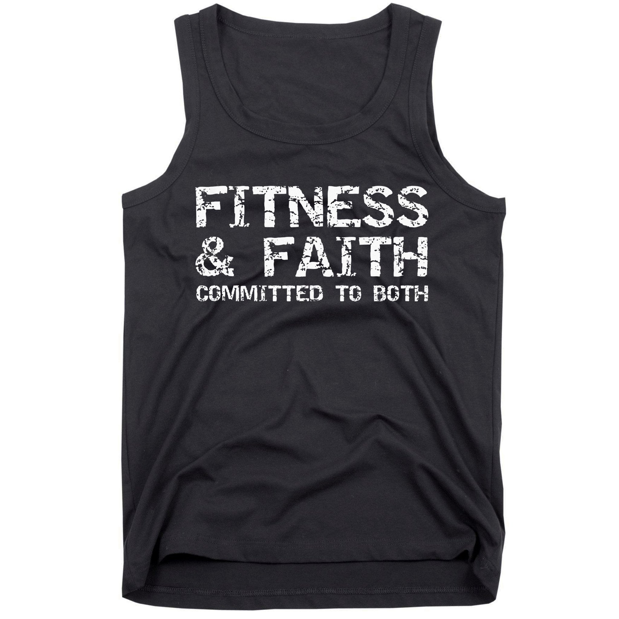 Christian Quote For Men Fitness & Faith Committed To Both Tank Top