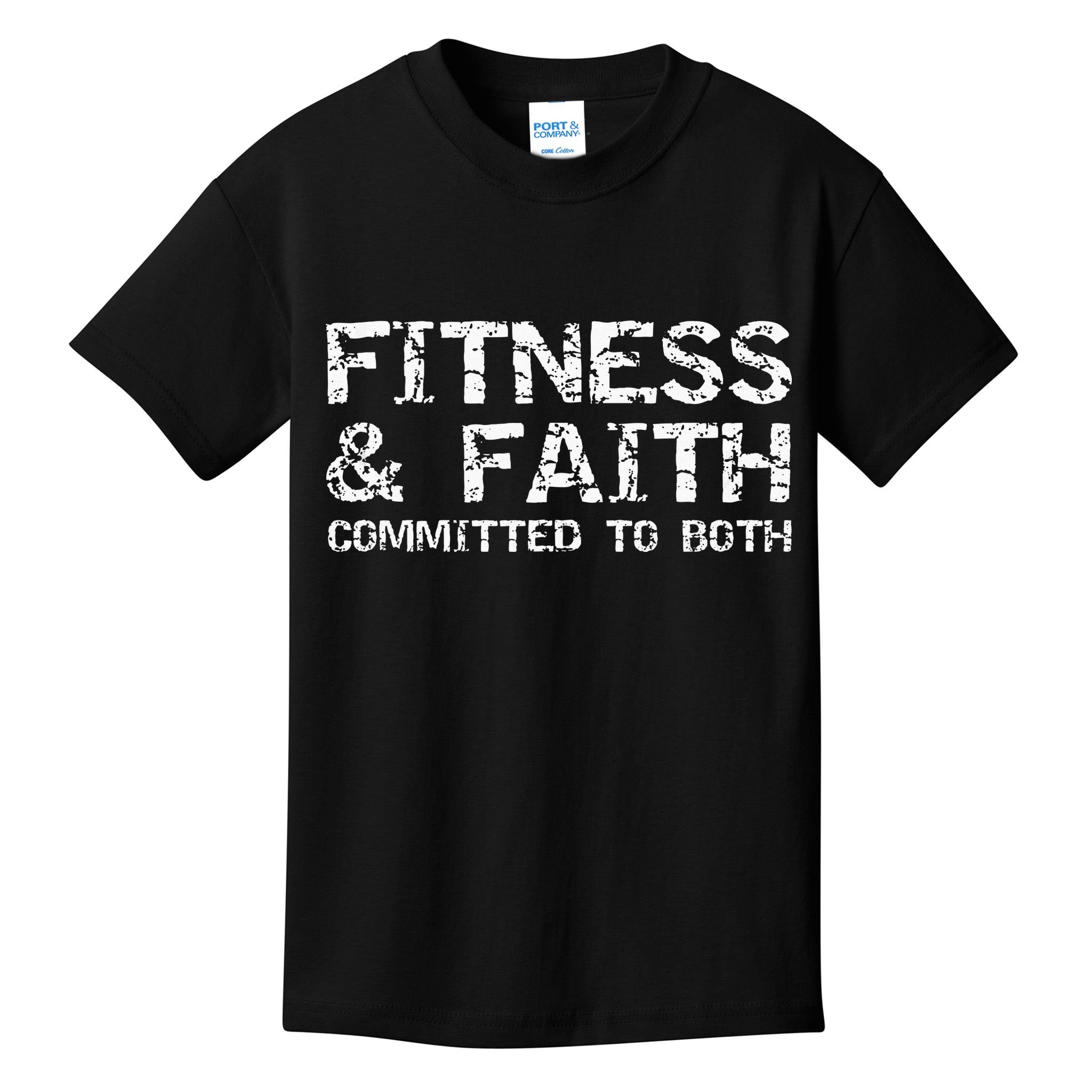 Christian Quote For Men Fitness & Faith Committed To Both Kids T-Shirt