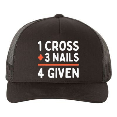 Christian Quote Forgiven 1 Cross + 3 Nails = 4 Given Easter Yupoong Adult 5-Panel Trucker Hat