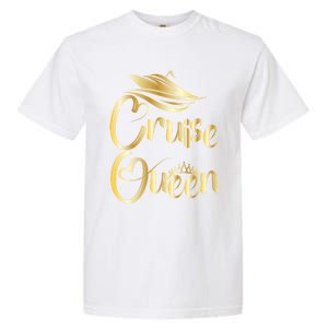 Cruise Queen Funny Gift Cruise Boat Lover Vacation Getaway Funny Gift Garment-Dyed Heavyweight T-Shirt