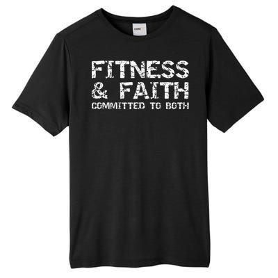 Christian Quote For Men Fitness & Faith Committed To Both Tall Fusion ChromaSoft Performance T-Shirt