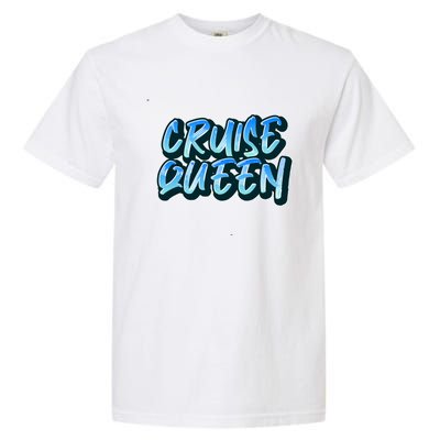 Cruise Queen Funny Cruise Ship Gift Garment-Dyed Heavyweight T-Shirt