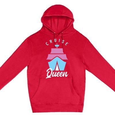 Cruise Queen Funny Cruising Cool Gift Premium Pullover Hoodie