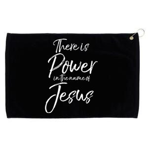 Christian Quote Gift There Is Power In The Name Of Jesus Gift Grommeted Golf Towel