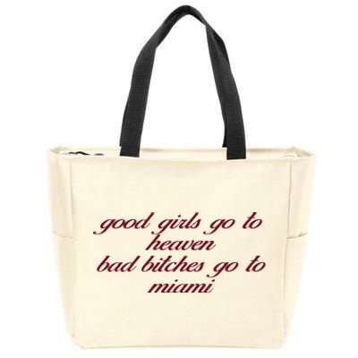 Curry Queen Good Girl Go To Heaven Bad Bitches Go To Miami Zip Tote Bag