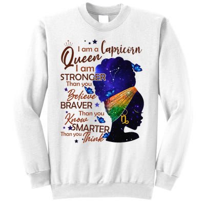 Capricorn Queen I Am Stronger Birthday Gift For Black Wo Sweatshirt