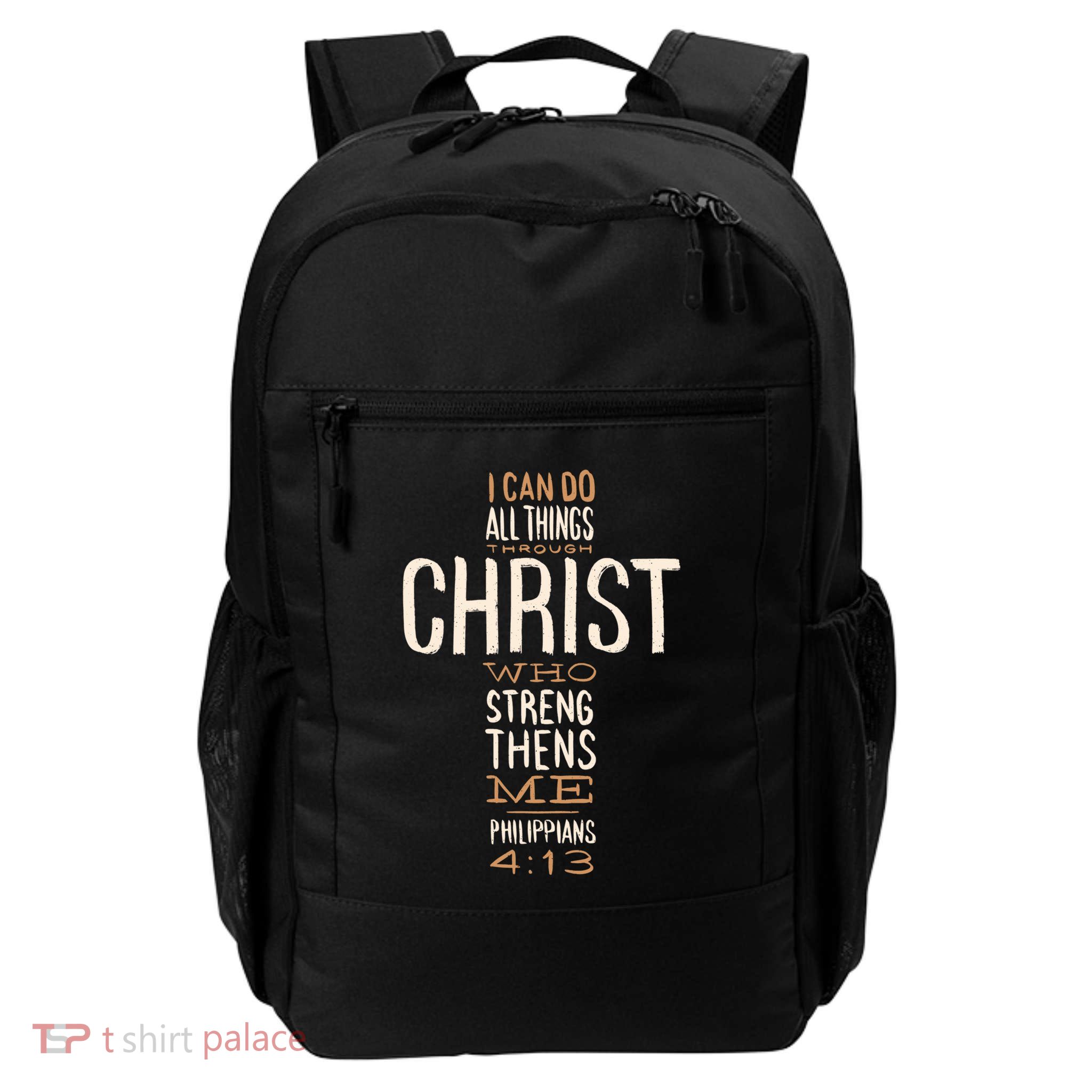 Christian Quote I Can Do All Things Through Christ Who Strengthens Me Backpack