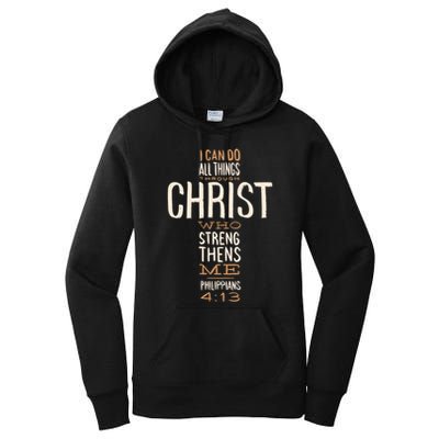 Christian Quote I Can Do All Things Through Christ Who Strengthens Me Women's Pullover Hoodie