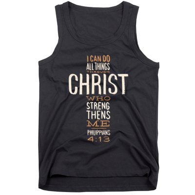 Christian Quote I Can Do All Things Through Christ Who Strengthens Me Tank Top