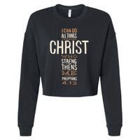 Christian Quote I Can Do All Things Through Christ Who Strengthens Me Cropped Pullover Crew