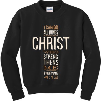 Christian Quote I Can Do All Things Through Christ Who Strengthens Me Kids Sweatshirt
