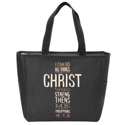 Christian Quote I Can Do All Things Through Christ Who Strengthens Me Zip Tote Bag