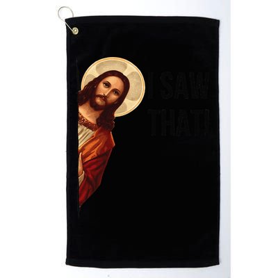 Cute Quote Jesus Meme I Saw That Christian God Golf Towel