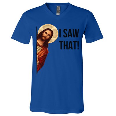 Cute Quote Jesus Meme I Saw That Christian God V-Neck T-Shirt