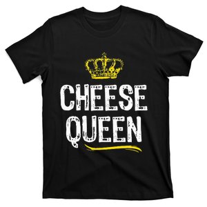 Cheese Queen Lover Funny Cool Cute Gift T-Shirt