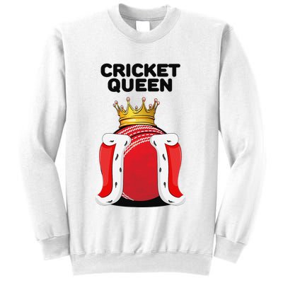  Cricket Queen Player Cricketer Pitch Bowler Coach Sweatshirt
