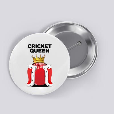  Cricket Queen Player Cricketer Pitch Bowler Coach Button