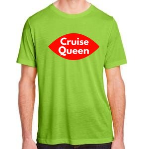 Cruise Queen Sexy Clothes And Gift Adult ChromaSoft Performance T-Shirt