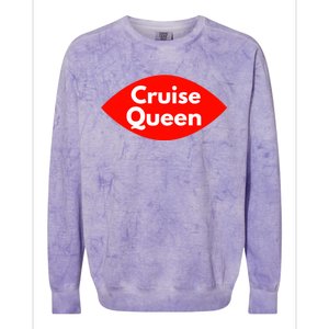 Cruise Queen Sexy Clothes And Gift Colorblast Crewneck Sweatshirt