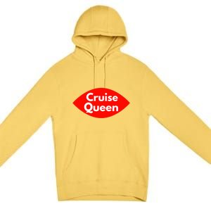 Cruise Queen Sexy Clothes And Gift Premium Pullover Hoodie