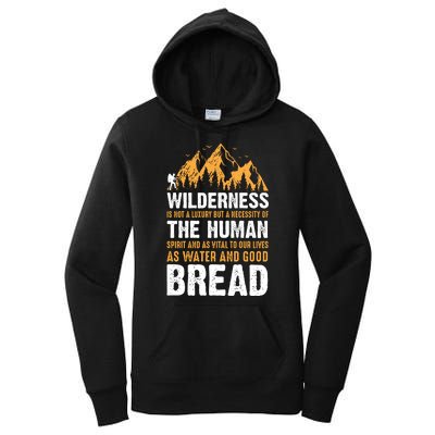 Camping Quotes Wilderness The Human Bread Women's Pullover Hoodie