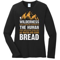 Camping Quotes Wilderness The Human Bread Ladies Long Sleeve Shirt