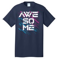 Cool Retro 80's Eighties Pattern Awesome Tall T-Shirt