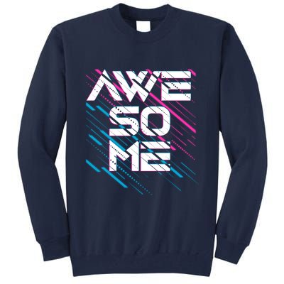 Cool Retro 80's Eighties Pattern Awesome Tall Sweatshirt