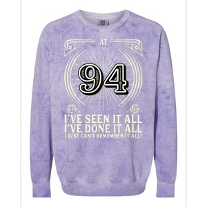 CanT Remember 94 Years Old Funny 94th Birthday Colorblast Crewneck Sweatshirt