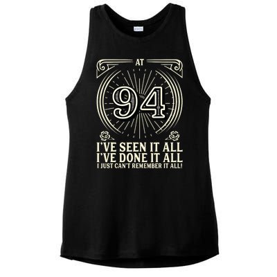 CanT Remember 94 Years Old Funny 94th Birthday Ladies PosiCharge Tri-Blend Wicking Tank