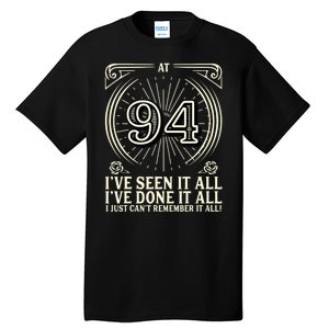 CanT Remember 94 Years Old Funny 94th Birthday Tall T-Shirt